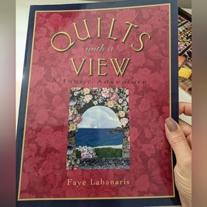 Quilts with a View A Fabric Adventure by Faye Labanaris, Vintage, Paperback